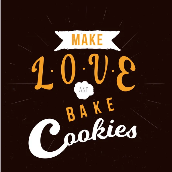 Bake cookies quote. Wall typography poster. Kitchen illustration — Stock Vector