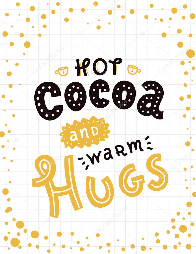 Cocoa quote poster for concept design. Food typography. Text background. Vector menu background.