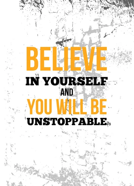 Believe In Yourself And You Will Be Unstoppable Inspirational quote, wall art poster design. Confedence concept. — Stock Vector