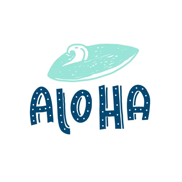 Aloha typographie zitat qith surfbrett dekoration für t-shirt, wandposter — Stockvektor