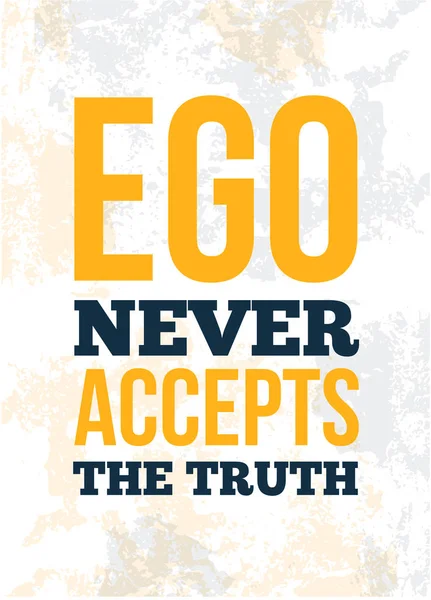 Trendiges Plakat mit Ego-Zitat für Bannerdesign. Bildungskonzept. Plakat, Banner. — Stockvektor