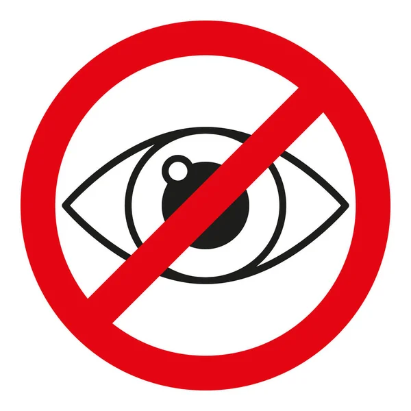 Pas Panneau Surveillance Regardez Pas Observez Pas Signe Interdiction Œil — Image vectorielle