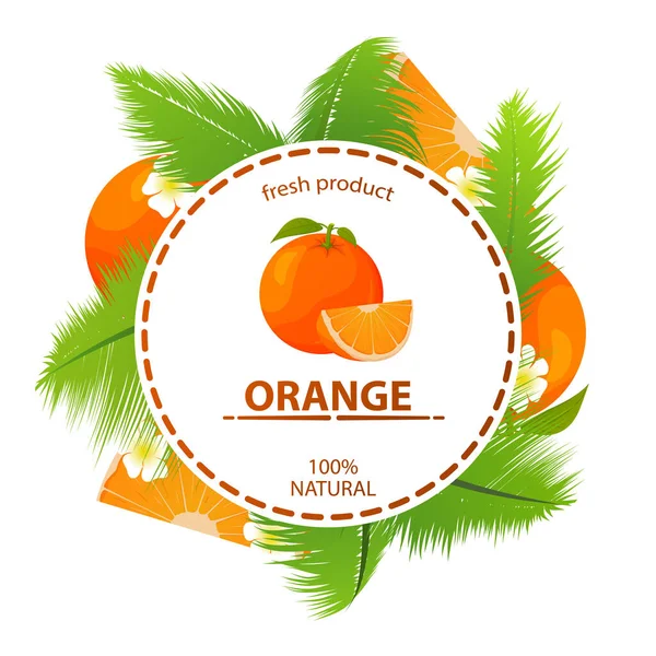 Fruta tropical naranja y hojas de palma círculo etiqueta con texto producto fresco 100 natural. — Vector de stock