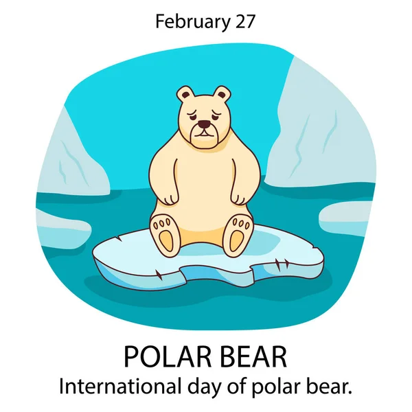Eisbär traurig auf einer Eisscholle im Meer. Internationaler Tag des Bären. — Stockvektor
