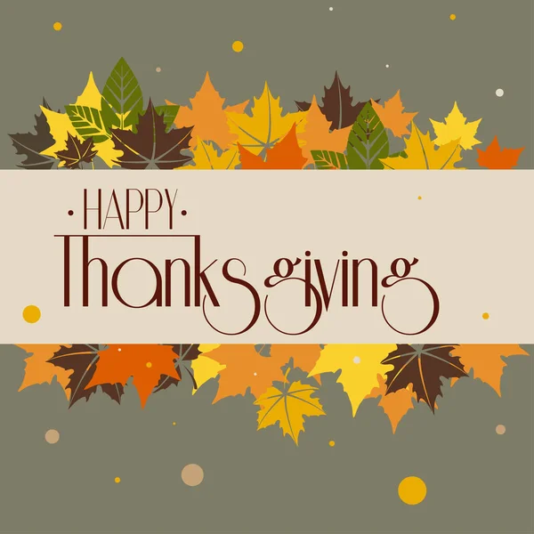 Happy Thanksgiving Vector Illustration Leaves — Stock Vector