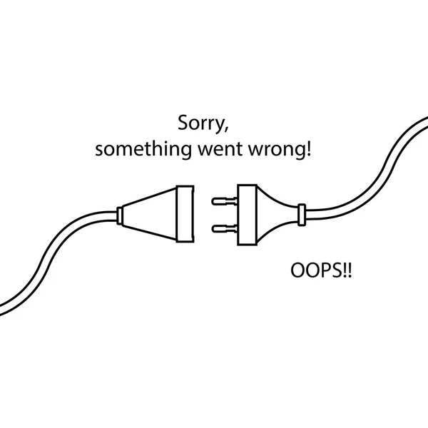 Disconnected cable. Text warning message, sorry something went wrong. Oops 404 error page, raster template for website. — Stock Photo, Image