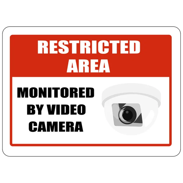 Restricted area sign. Monitored by video camera — Stock Vector