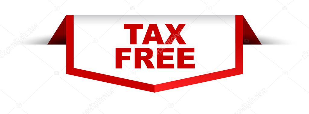 red and white banner tax free