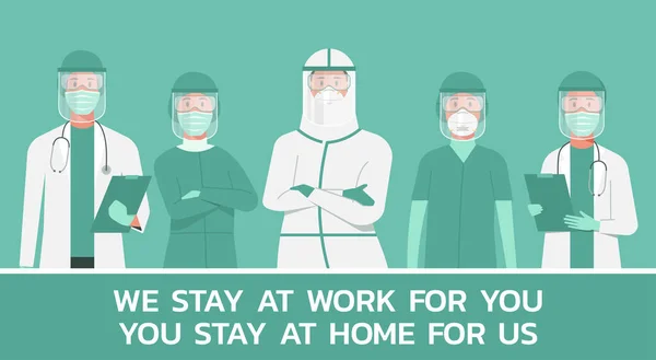 Medical Workers Tagline Stay Work You You Stay Home Character — Stock Vector