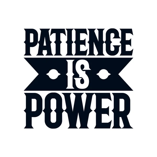 Patience Power Stylish Hand Drawn Typography Poster Premium Vector — Stock Vector