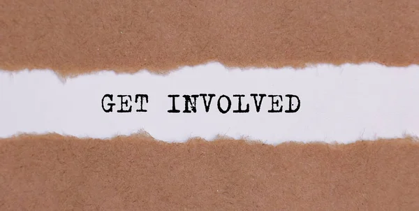 Get involved written under torn paper on the white background