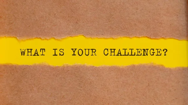 Ist Ihre Challenge Botschaft Die Unter Zerrissenem Papier Geschrieben Wurde — Stockfoto