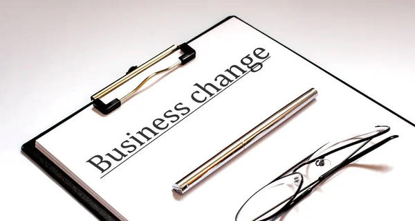 Business Change Concept White Sheet Pen Glasses — Stock Photo, Image
