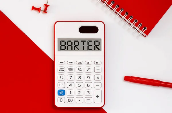 Calculadora Con Palabra Barter Pantalla Con Bloc Notas Rojo Herramientas — Foto de Stock