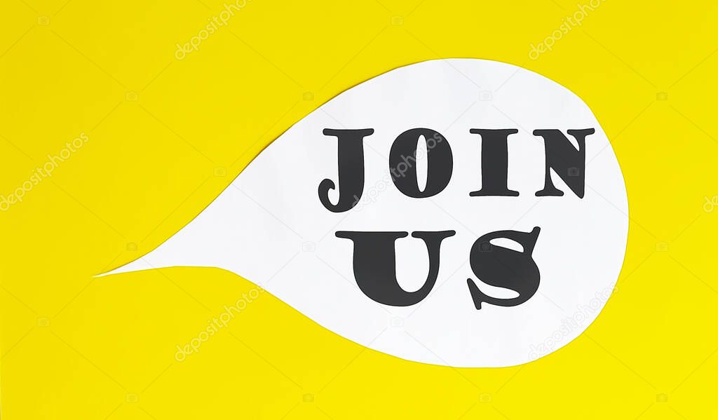 JOIN US speech bubble isolated on the yellow background.