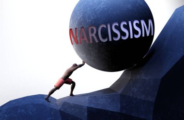 Narsisizm, hayatı zorlaştıran bir sorundur. Narsisizmin taşıması zor bir yük olduğunu göstermek için, narsisizm kelimesini kullanan biri tarafından sembolize edilir.