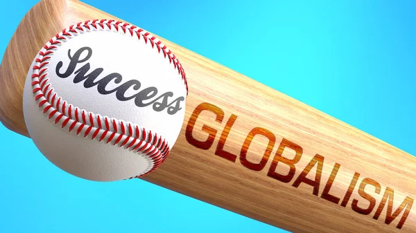 Success Life Depends Globalism Pictured Word Globalism Bat Show Globalism — Stock Photo, Image