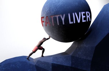 Fatty liver as a problem that makes life harder - symbolized by a person pushing weight with word Fatty liver to show that Fatty liver can be a burden that is hard to carry, 3d illustration clipart