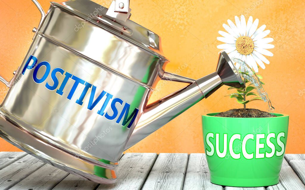 Positivism helps achieving success - pictured as word Positivism on a watering can to symbolize that Positivism makes success grow and it is essential for profit in life and business, 3d illustration