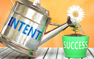 Niyet başarının sağlanmasına yardımcı olur - sulama tenekesinin üstündeki kelime olarak resmedildiği gibi niyet başarının büyümesini sembolize eder ve hayatta ve iş hayatında kazanç için şarttır, 3D illüstrasyon