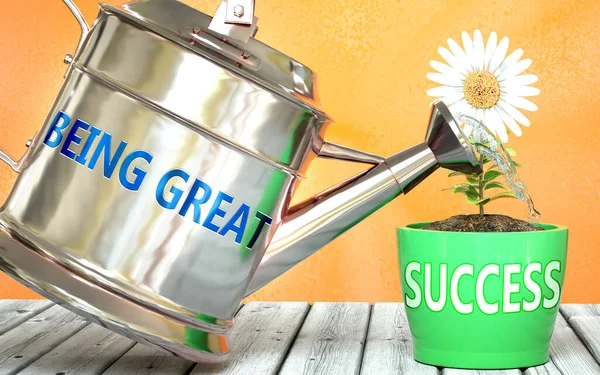 Being Great Helps Achieve Success Pictured Word Being Great Watering — Stock Photo, Image