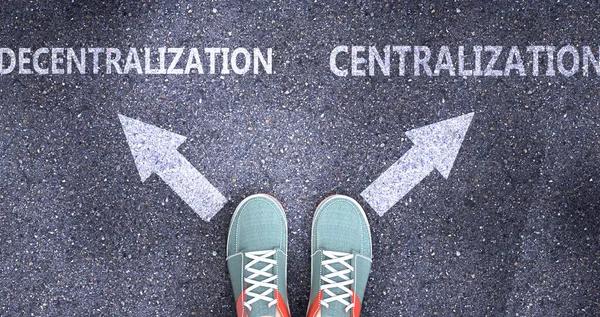 Descentralização Centralização Como Escolhas Diferentes Vida Retratado Como Palavras Descentralização — Fotografia de Stock