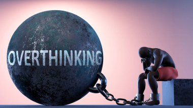 Overthinking as a heavy weight in life - symbolized by a person in chains attached to a prisoner ball to show that Overthinking can cause suffering, 3d illustration clipart