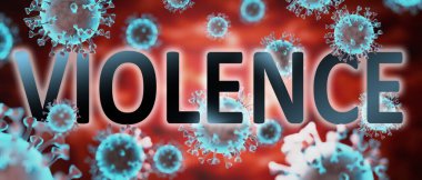 Şiddetin korona salgınıyla ilişkili olduğunu ve salgının şiddeti çok fazla etkilediğini sembolize eden kelime şiddeti ve virüslerle resmedilen covid ve şiddet, 3 boyutlu illüstrasyon