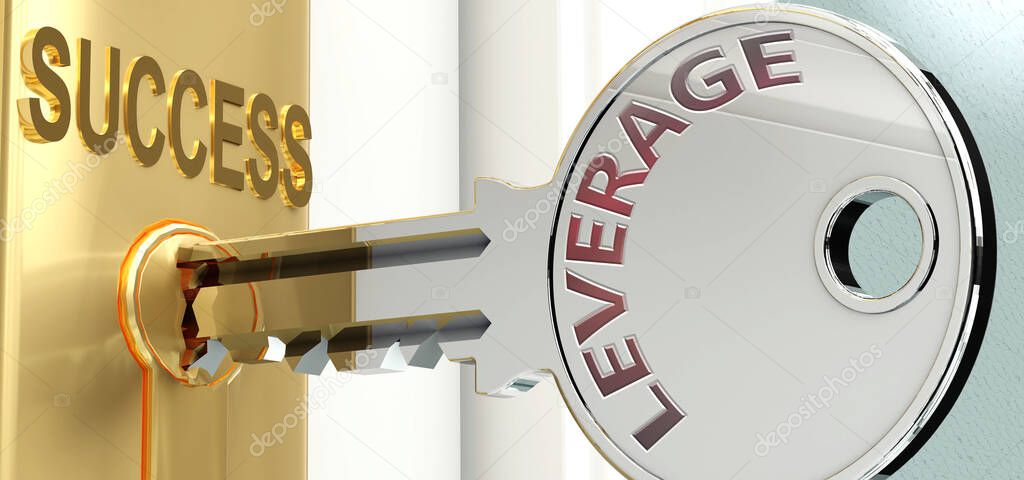 Leverage and success - pictured as word Leverage on a key, to symbolize that Leverage helps achieving success and prosperity in life and business, 3d illustration