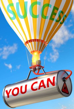 Başarabilirsin ve başarabilirsin - bir balon hayal edebilirsin ve bir balon, bunu sembolize etmek için hayatta ve iş hayatında başarı ve refah elde etmeye yardımcı olabilirsin, 3D illüstrasyon