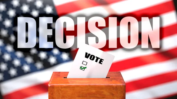 アメリカでの決定と投票 アメリカの国旗を背景にした投票箱として写真とフレーズ決定は選挙に関連していることを象徴する決定 3Dイラスト — ストック写真