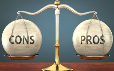 Metaphor of cons and pros staying in balance - showed as a metal scale with weights and labels cons and pros to symbolize balance and symmetry of cons and pros in life or business, 3d illustration clipart