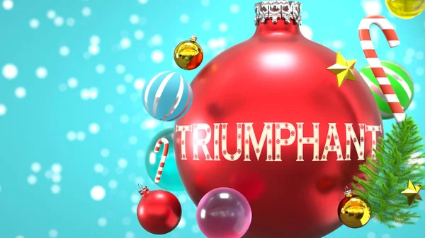 Triumphant Xmas Holidays Pictured Abstract Christmas Ornament Ball Word Triumphant — Stock Photo, Image