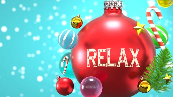 Relax and Xmas holidays, pictured as abstract Christmas ornament ball with word Relax to symbolize the connection and importance of Relax during Christmas Holidays, 3d illustration