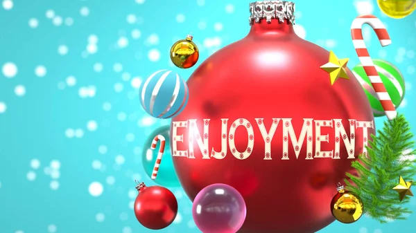 Enjoyment Xmas Holidays Pictured Abstract Christmas Ornament Ball Word Enjoyment — Stock Photo, Image