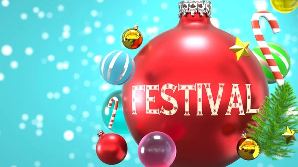クリスマス休暇中の祭りの接続と重要性を象徴する言葉フェスティバルと抽象的なクリスマスの装飾ボールとして描かれた祭り 3Dイラスト — ストック写真