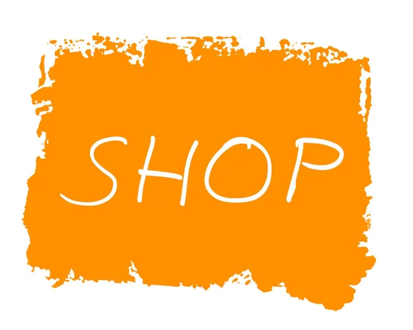 Textura grunge naranja pintada con texto blanco Shop —  Fotos de Stock