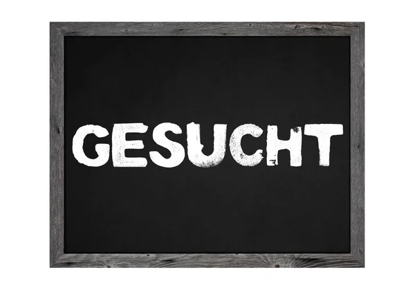 Wanted Chalkboard Wooden Sign White Text German Language — Stock Photo, Image