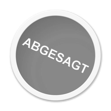 İzole edilmiş gri yuvarlak düğme ve Almanca olarak iptal edilmiş