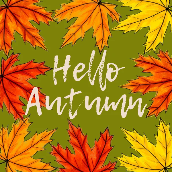 Inscripción en caligrafía blanca Hola otoño rodeado de hojas de arce amarillo, naranja y rojo. Letras de mano en medio del follaje de otoño sobre fondo verde. Marco cuadrado de la red social — Foto de Stock