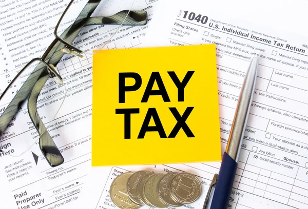 Concept Taxation Texte Payer Taxe Sur Papier Note Avec Formulaire — Photo
