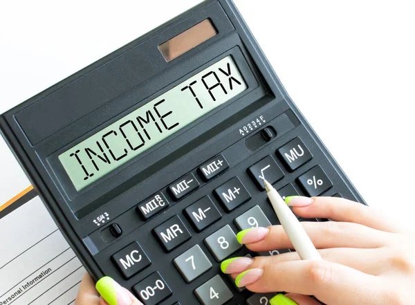Calculator Text Income Tax Display — Stock Photo, Image