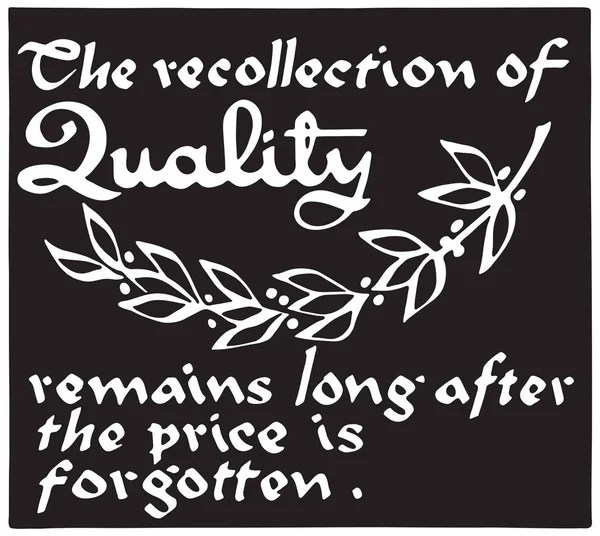A lembrança da qualidade — Vetor de Stock