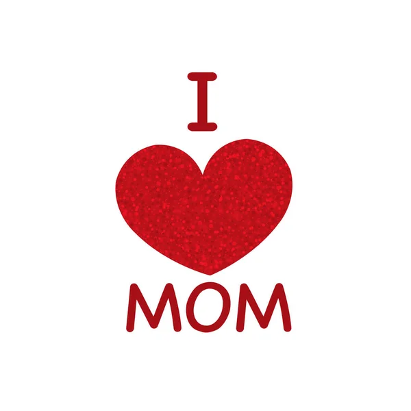 Corazón Rojo Brillante Mensaje Amo Mamá Tarjeta Felicitación Feliz Día — Vector de stock