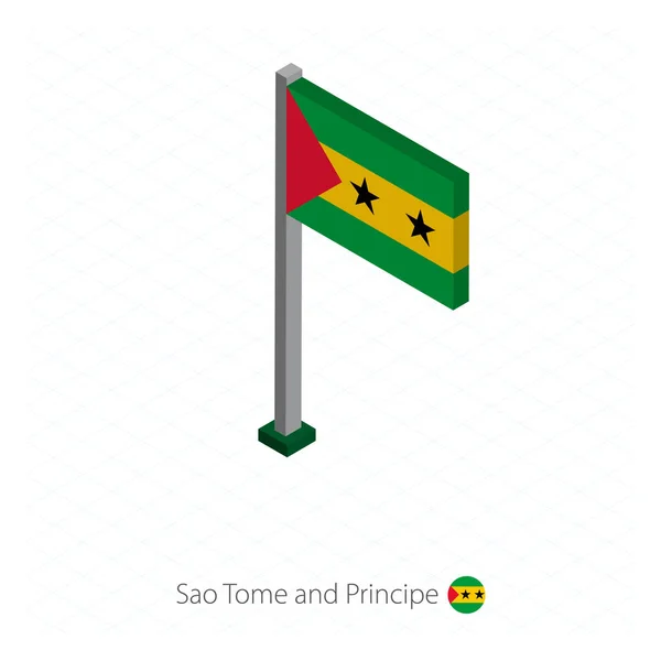 Sao Tome Principe Flag Flagpole Dimensione Isometrica Sfondo Azzurro Isometrico — Vettoriale Stock