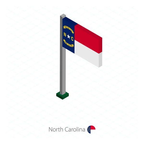 Carolina Norte Bandeira Estado Dos Eua Mastro Bandeira Dimensão Isométrica — Vetor de Stock