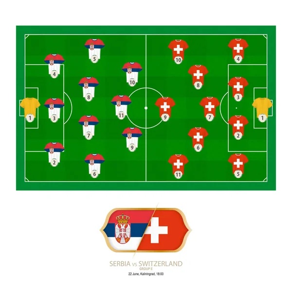 Fussballspiel Serbien Gegen Schweiz Serbien Bevorzugte System Aufstellung Die Schweiz — Stockvektor
