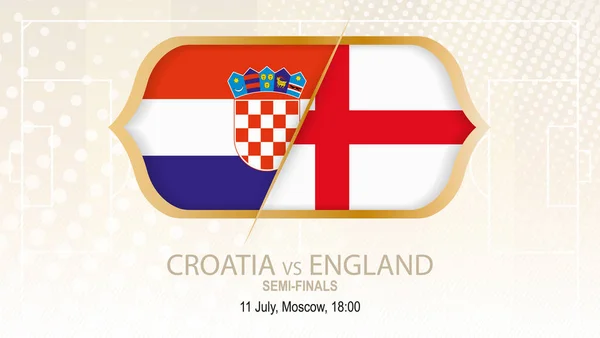 Kroatien Gegen England Halbfinale Fußballwettbewerb Moskau Auf Beigem Fußballhintergrund — Stockvektor