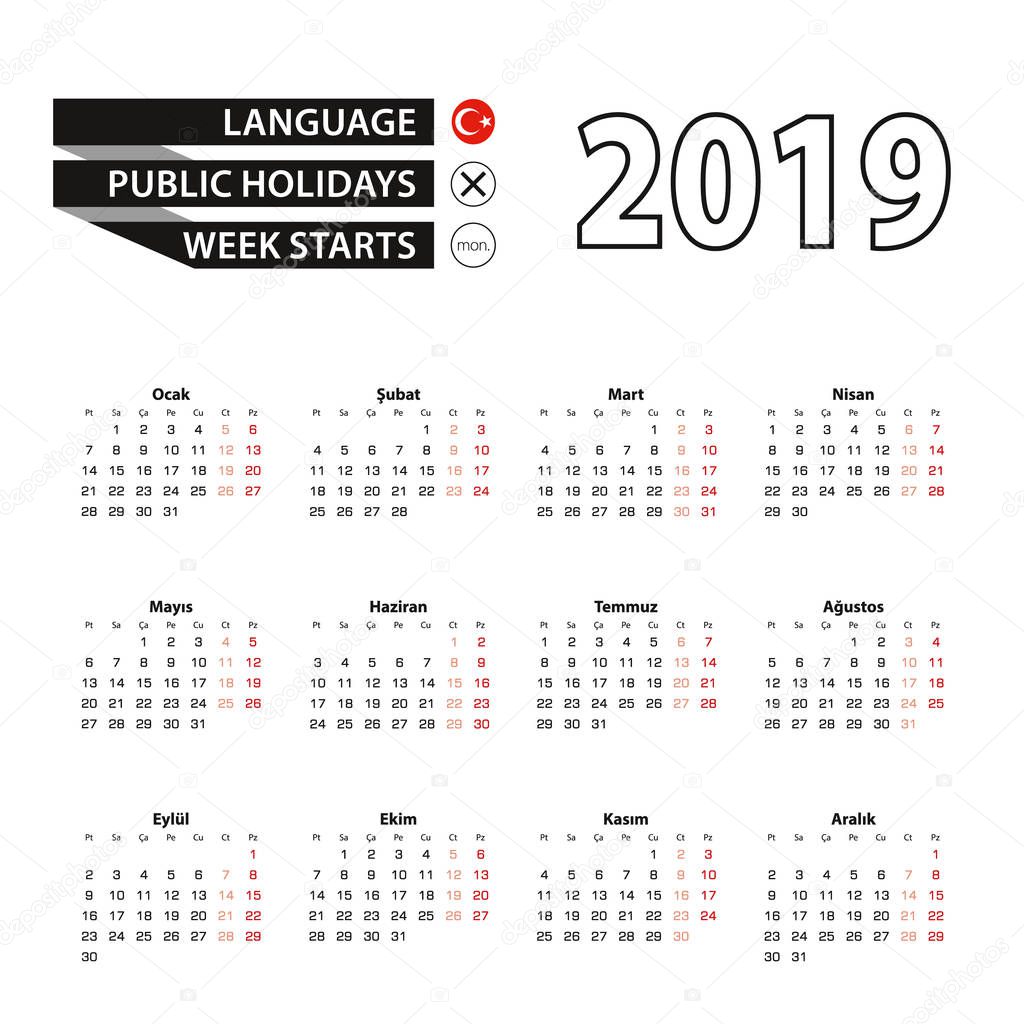 Calendar 2019 in Turkish language, week starts on Monday. Vector calendar 2019 year.