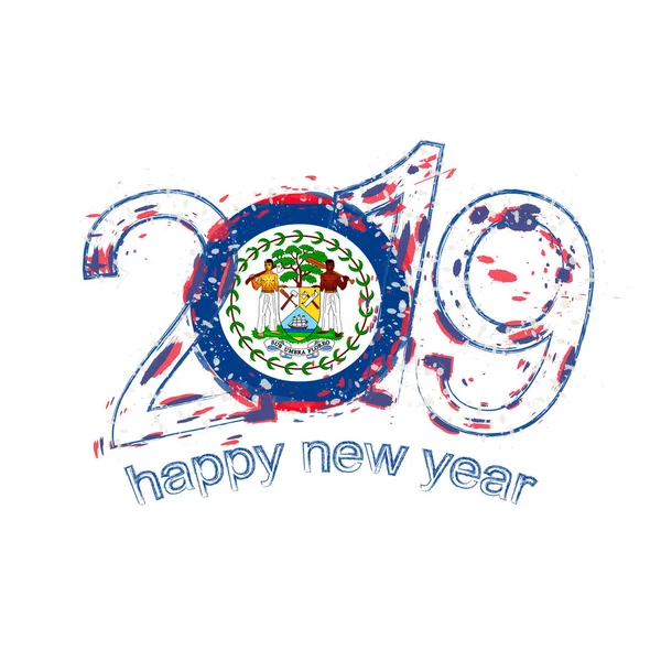 Feliz Ano Novo 2019 Com Bandeira Belize Férias Grunge Ilustração — Vetor de Stock